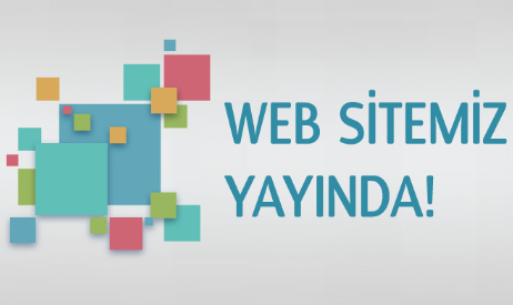 WEB SİTEMİZ YAYINDA!